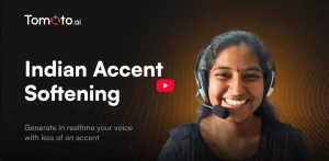 Image of Indian woman call center agent with headset on and the words "Indian Accent Softening" in text with dev.tomato.ai logo. 
